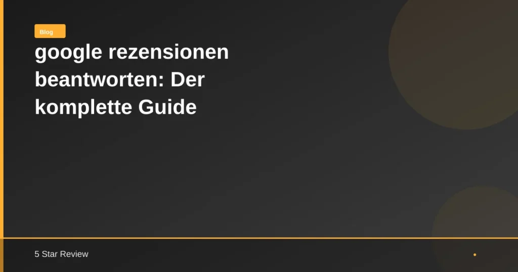 Google Rezensionen Beantworten