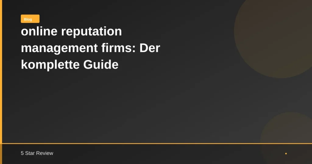 Online Reputation Management Firms