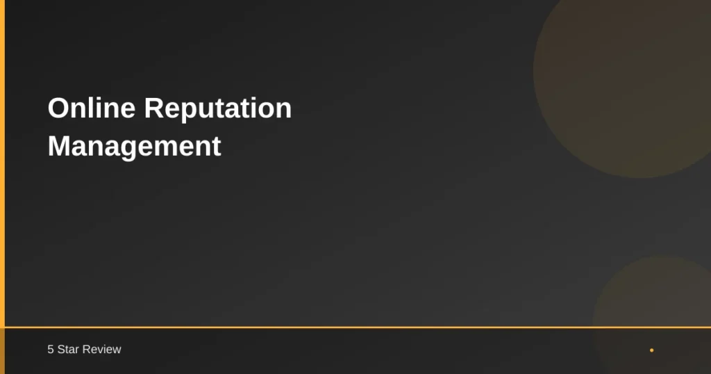 Online Reputation Management