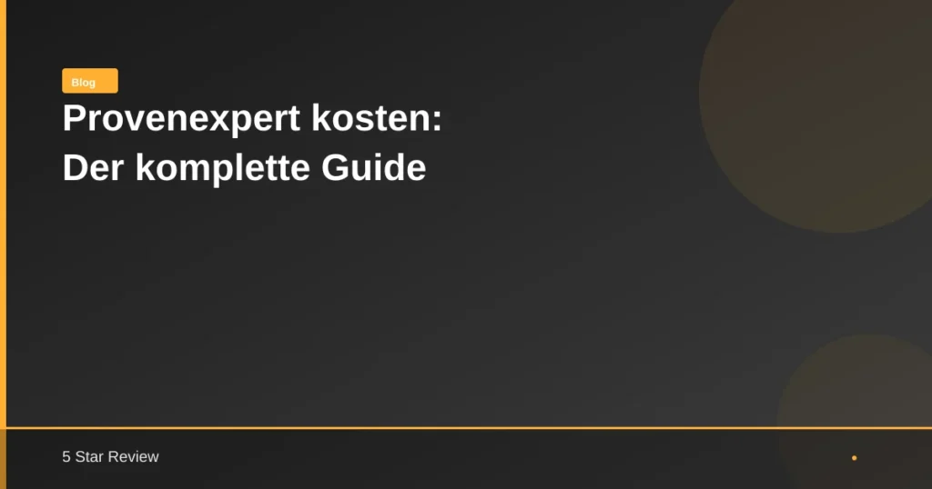 Provenexpert Kosten