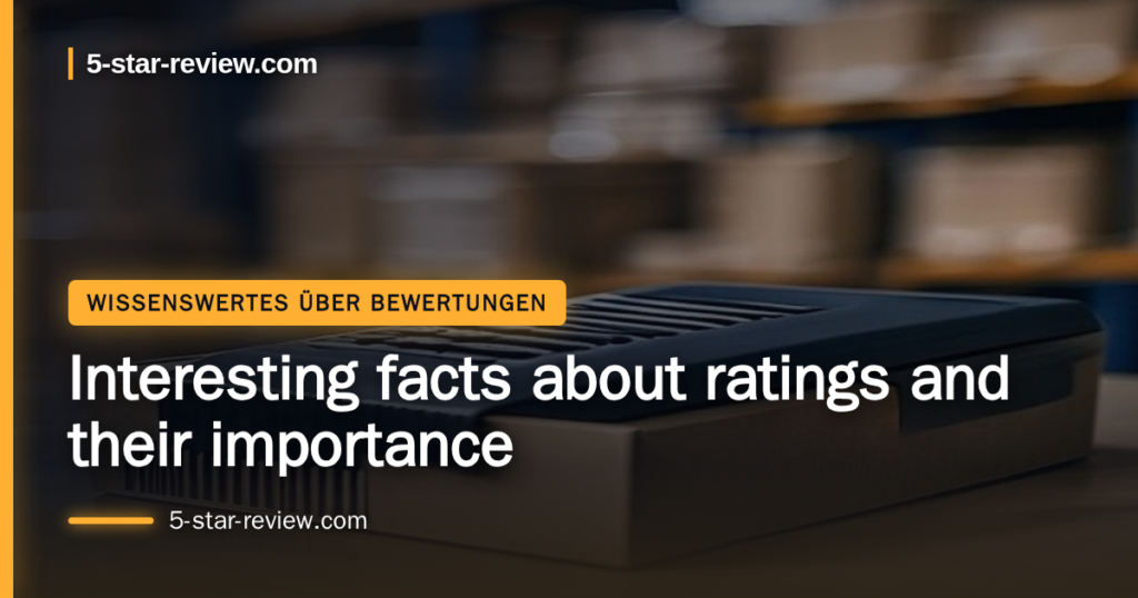 Beitragsbild: Interesting facts about ratings and their importance