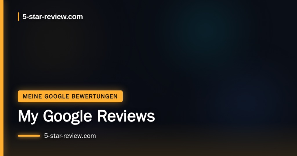 Beitragsbild: My Google Reviews