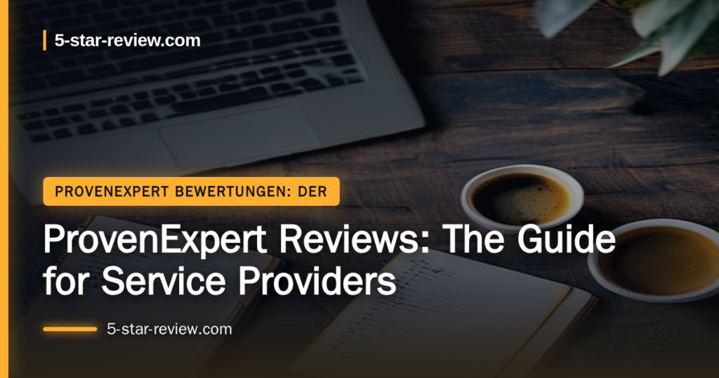 Beitragsbild: ProvenExpert Reviews: The Guide for Service Providers